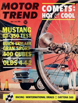 MOTOR TREND 1965 MAY - GT350, 442, COMETS, GRAN SPORT